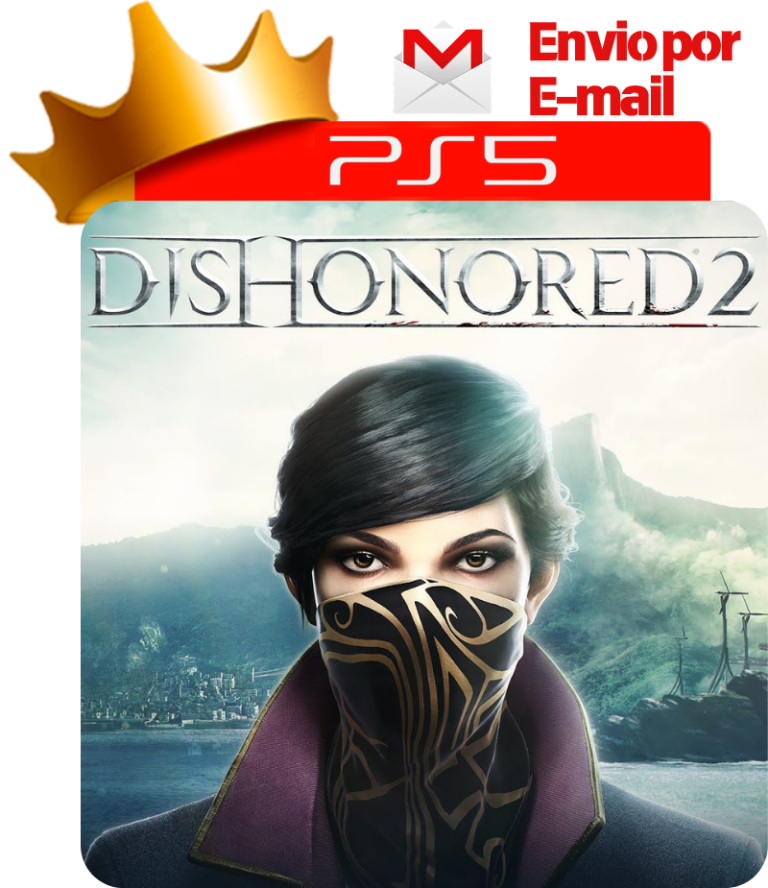 Dishonored 2 para PS5 - O Rei dos Games